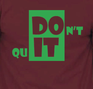 Men's Graphic Printed Premium Cotton Biowash T-Shirt - Dont Quit Graphic Unisex Tee