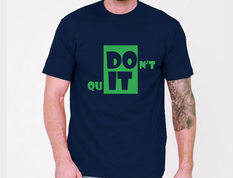 Men's Graphic Printed Premium Cotton Biowash T-Shirt - Dont Quit Graphic Unisex Tee