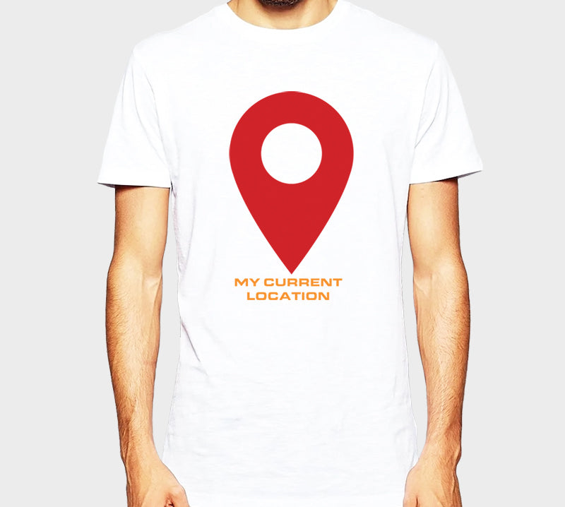 Men's Graphic Printed Premium Cotton White Color T-Shirt - My current Location Graphic Unisex Tee